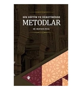 Din Eğitim ve Öğretiminde Metodlar