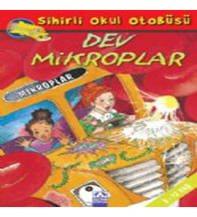 Sihirli Okul Otobüsü-Dev Mikroplar