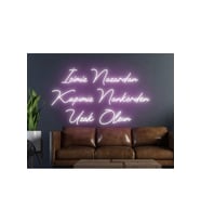 İşimiz Nazardan Kapımız Nankörden Uzak Olsun Yazılı Neon Tabela