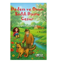 Dedem ve Onun Sadık Dostu Cesur