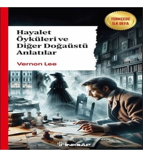 Hayalet Öyküleri ve Doğaüstü Anlatılar