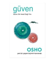 Güven Güven: Bir Hedef Değil Yön