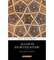 ALLAH’IN EN BÜYÜK KİTABI: EVREN, İNSAN VE KUR’AN