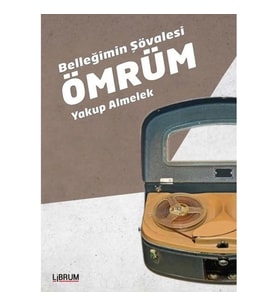 Belleğimin Şövalesi Ömrüm