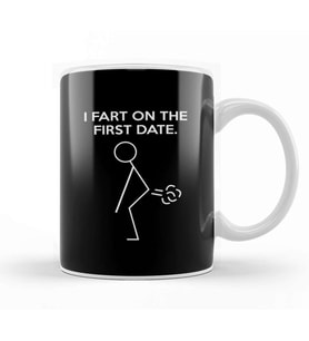 I Fart On A First Date Kupa Bardak Porselen