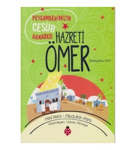 Hazreti Ömer - Peygamberimizin Cesur Arkadaşı