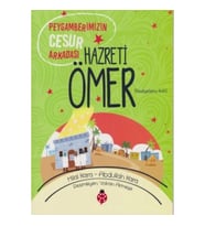 Hazreti Ömer - Peygamberimizin Cesur Arkadaşı