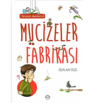 Mucizeler Fabrikası - Yeryüzü Ayetleri 2
