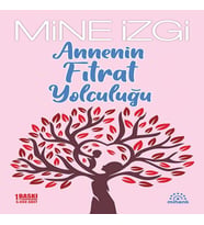 Annenin Fıtrat Yolculuğu