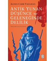 Antik Yunan Düşünce ve Geleneğinde Delilik
