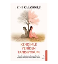 Kendimle Yeniden Tanışıyorum