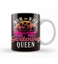 Mom Wife Gardening Queen Gardener Mother Mama Garden Plants Kupa Bardak Porselen