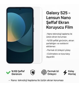 Galaxy Uyumlu S25 Lensun Nano Şeffaf Ekran Koruyucu