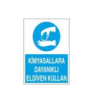 Kimyasallara Dayanıklı Eldiven Giy Uyarı Levhası 70x100cm (Karışık)