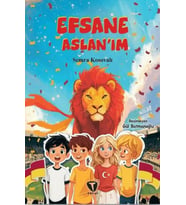 Efsane Aslan'ım