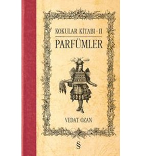 Kokular Kitabı - Ii (Ciltli): Parfümler (Ciltli) (Krem)