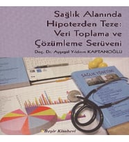 Sağlık Alanında Hipotezden Teze