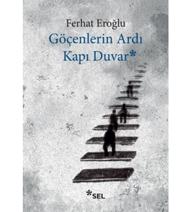 Göçenlerin Ardı Kapı Duvar