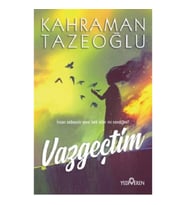 Vazgeçtim