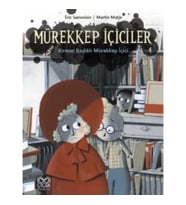 Mürekkep İçiciler Cilt 4 - Kırmızı Başlıklı Mürekkep İçici