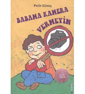 Babama Kamera Vermeyin