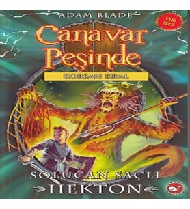 Canavar Peşinde 45 - Solucan lı Hekton - Korsan Kral