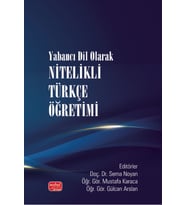 Yabancı Dil Olarak Nitelikli Türkçe Öğretimi