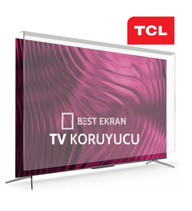 TCL 75C655 TV EKRAN KORUYUCU - TCL 75" inç 189 Ekran 75C655GTV Televizyon Led Ekran Koruyucu