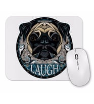 Laugh Pug Köpek Mouse Pad.jpg