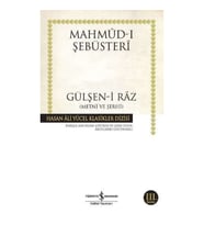 Gülşen-i Raz Metni ve Şerhi - Hasan Ali Yücel Klasikleri