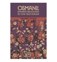 Osmanlı İmparatorluğunda İki Din Taşıyanlar