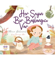 Her Şeyin Bir Başlangıcı Var