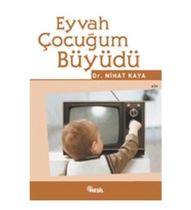 Eyvah Çocuğum Büyüdü