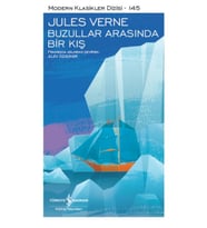 Buzullar Arasında Bir Kış - Modern Klasikler Dizisi (Şömizli)