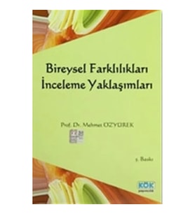 Bireysel Farklılıkları İnceleme Yaklaşımları