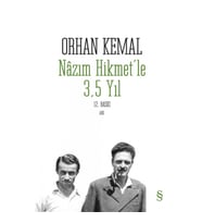 Nazım Hikmet’le 3,5 Yıl