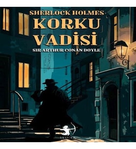 Korku Vadisi - Sherlk Holmes