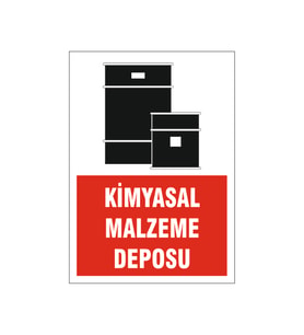 Kimyasal malzeme deposu, isg uyarı levhası