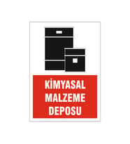 Kimyasal malzeme deposu, isg uyarı levhası