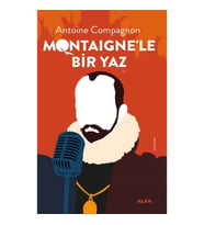 Montaigne’le Bir Yaz