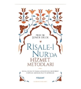 Risale-i Nur'da Hizmet Metodları