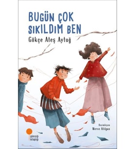 Bugün Çok Sıkıldım Ben