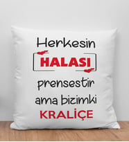 BK Gift Herkesin Halası Prensestir Ama Bizimki Kraliçe Tasarımlı Beyaz Kırlent Yastık, Ev Hediyesi, Doğum Günü Hediyesi