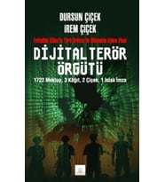 Dijital Terör Örgütü; 1722 Mektup, 3 Kağıt, 2 Çiçek, 1 Islak İmza