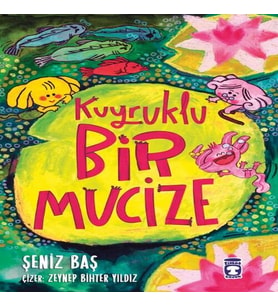 Kuyruklu Bir Mucize