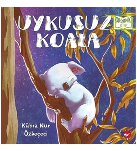 Uykusuz Koala - Organik Kitaplar