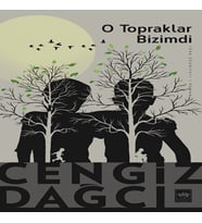 O Topraklar Bizimdi