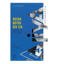Bosna Büyük Bir Sır