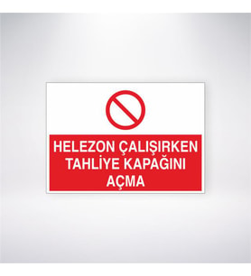 Helezon Çalışırken Tahliye Kapağını Açma 21x28 Arkası Yapışkanlı Levha
