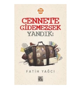 Cennete Gidemezsek Yandık!